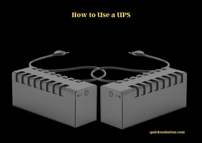 how to use a ups