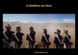 is holdfast on xbox