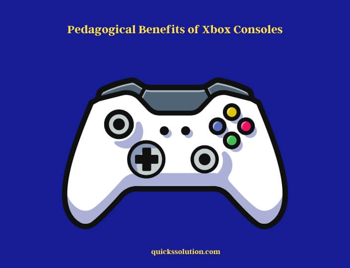 pedagogical benefits of xbox consoles