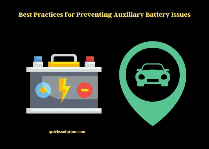 best practices for preventing auxiliary battery issues
