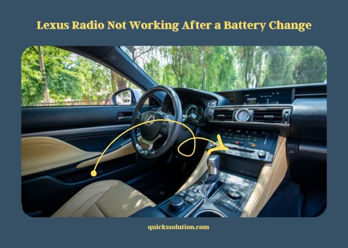 lexus radio not working after a battery change