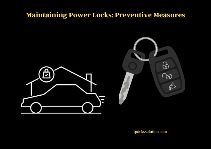 maintaining power locks preventive measures