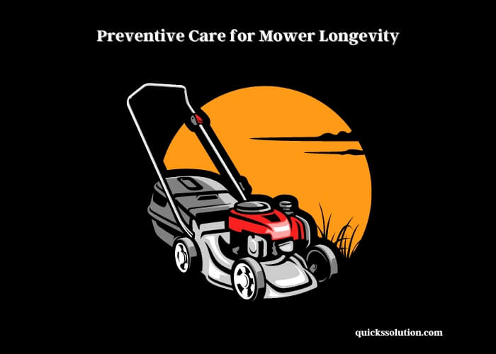 preventive care for mower longevity