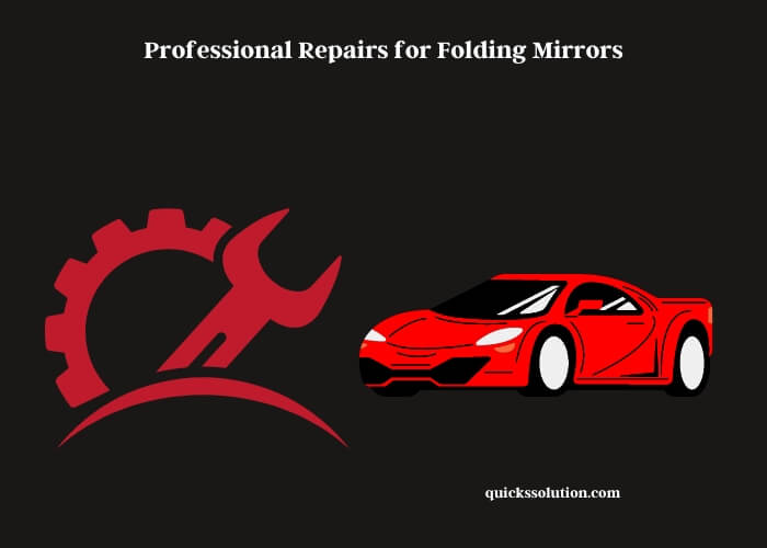 professional repairs for folding mirrors