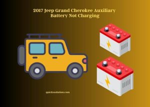 2017 jeep grand cherokee auxiliary battery not charging