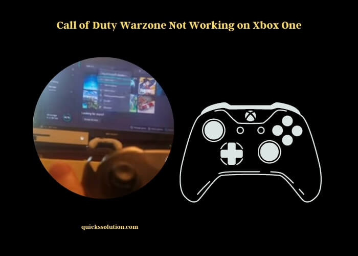 call of duty warzone not working on xbox one