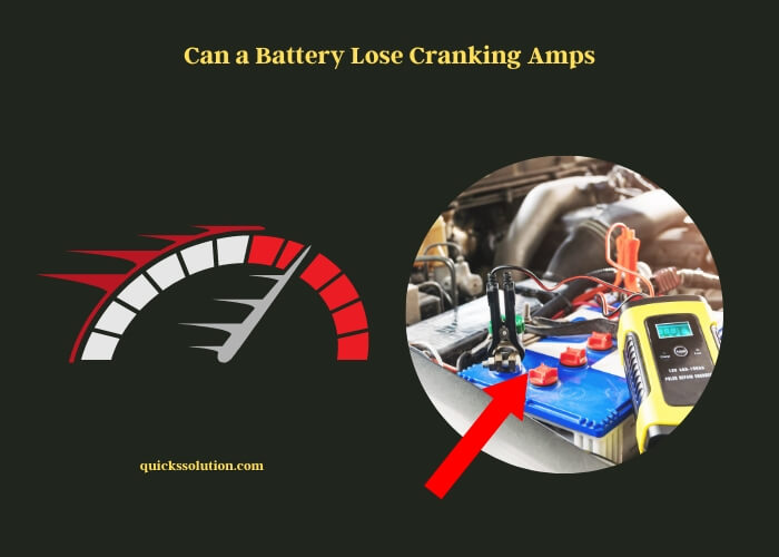 can a battery lose cranking amps