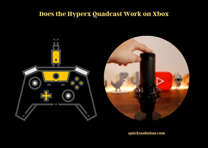 does the hyperx quadcast work on xbox