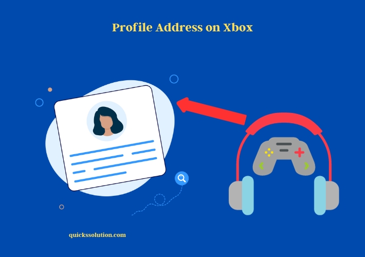 profile address on xbox