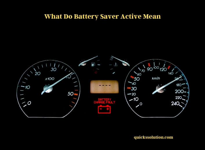what do battery saver active mean